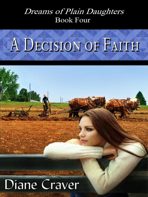 Title details for A Decision of Faith by Diane Craver - Available